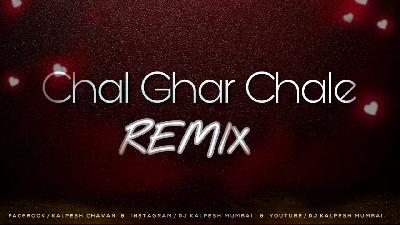 Chal Ghar Chalen (Remix) DJ Kalpesh Mumbai   DJ Alok  